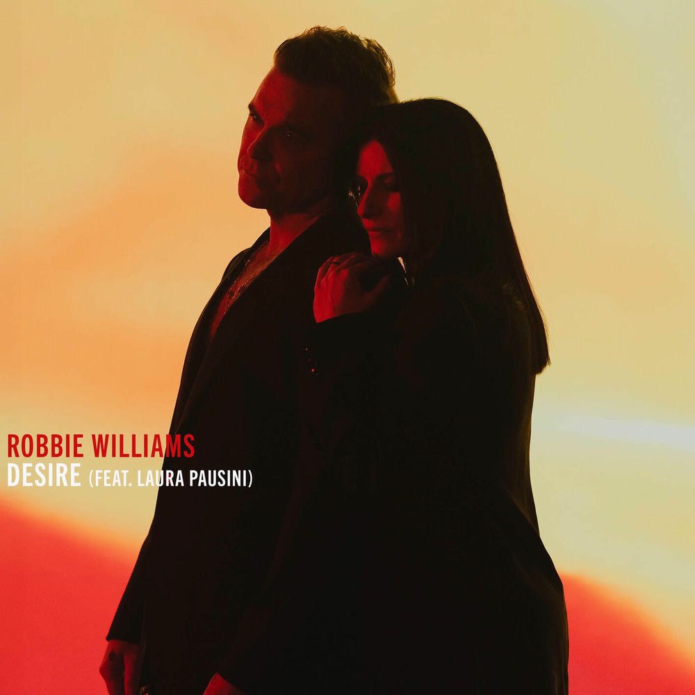 ترجمه آهنگ Robbie Williams - Desire feat. Laura Pausini
